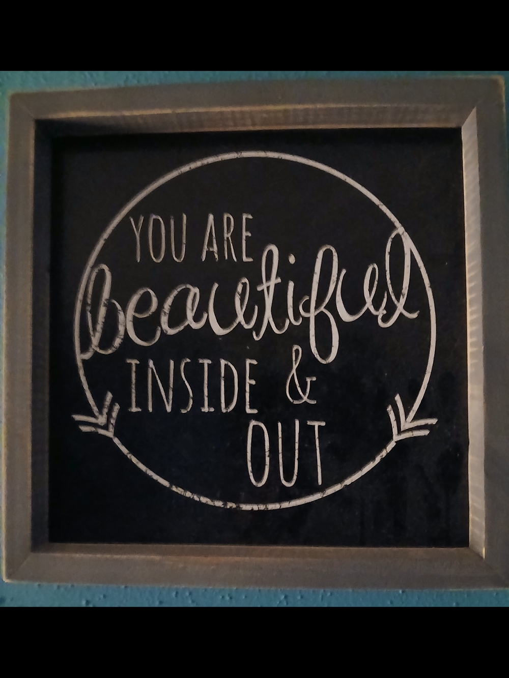 'You Are Beautiful Inside & Out' Framed Wall Art